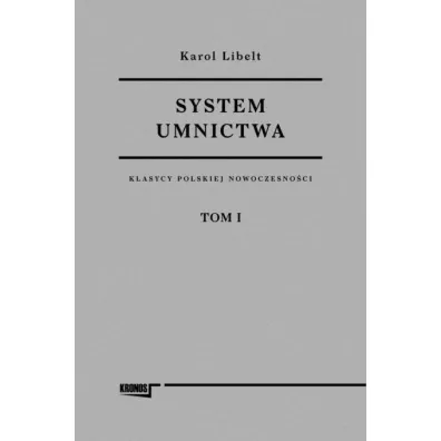 System Umnictwa Tomy 1-2 - Karol Libelt