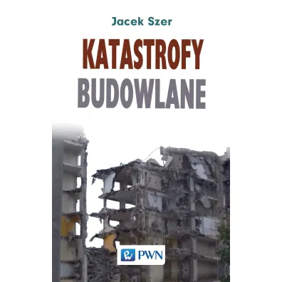 Katastrofy budowlane - Jacek Szer