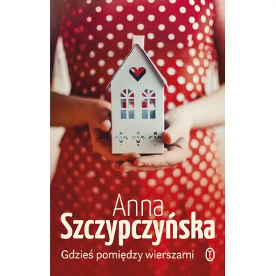 Gdzie� pomi�dzy wierszami - Anna Szczypczy�ska