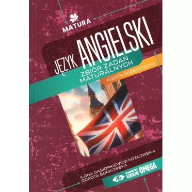 Matura. J�zyk angielski. Zbi�r zada� maturalnych. Poziom rozszerzony - Dorota Borkowska, Ilona G�siorkiewicz-Koz�owska
