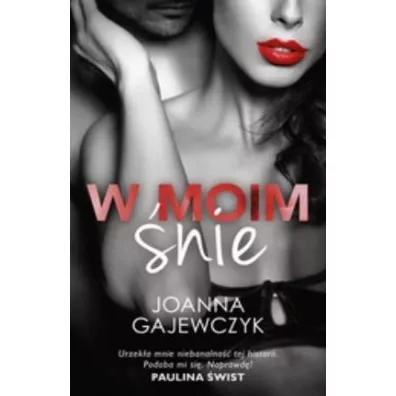 W moim nie - Joanna Gajewczyk