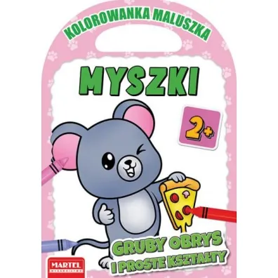 Myszki. Kolorowanka maluszka