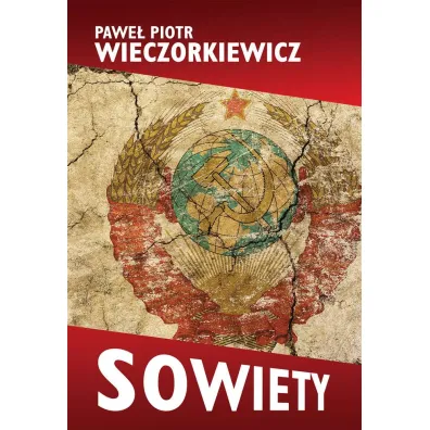 Sowiety - Pawe� Piotr Wieczorkiewicz