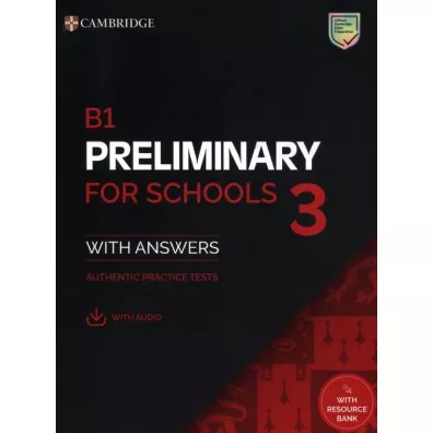 B1 Preliminary for Schools 3 Student`s Book with Answers with Digital Pack