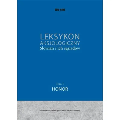 Leksykon aksjologiczny S�owian i ich s�siad�w T.5