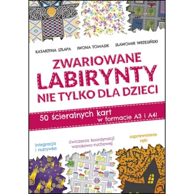Zwariowane labirynty nie tylko dla dzieci