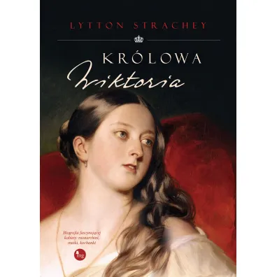 Kr�lowa Wiktoria - Lytton Strachey