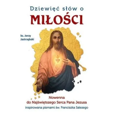 Dziewi�� s��w o mi�o�ci - Jerzy Jastrz�bski