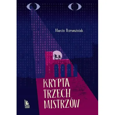 Krypta trzech mistrz�w - Marcin Przewo�niak