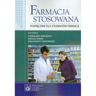 Farmacja stosowana. Podr�cznik dla student�w farmacji