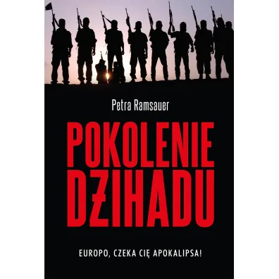 Pokolenie d�ihadu - Petra Ramsauer