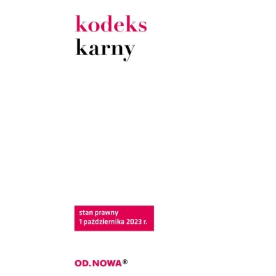 Kodeks karny 10. 2023 - Agnieszka Kaszok
