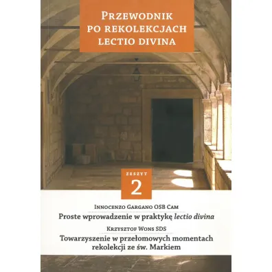 Przewodnik po Rekolekcjach Lectio Divina. Zeszyt 2 - Krzysztof Wons, Innocenzo Gargano