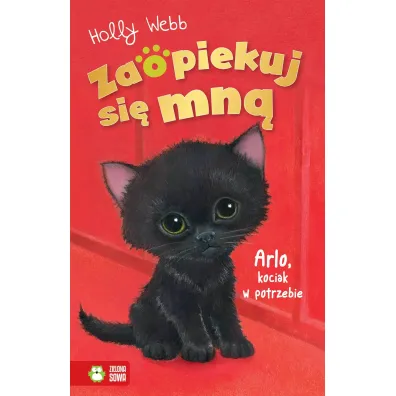 Zaopiekuj si� mn�. Arlo, kociak w potrzebie