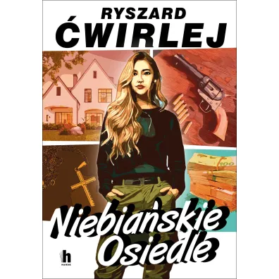 Niebia�skie Osiedle - Ryszard �wirlej