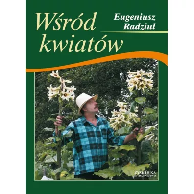 W�r�d Kwiat�w Radziul Eugeniusz - Eugeniusz Radziul