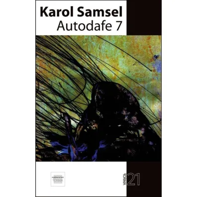 Autodafe 7 - Karol Samsel