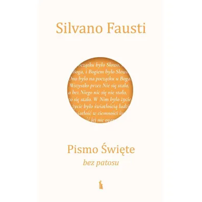 Pismo �wi�te bez patosu - Silvano Fausti