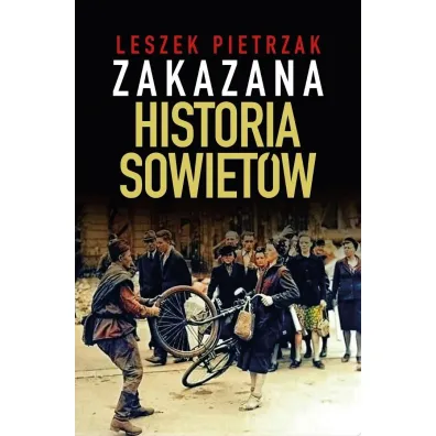 Zakazana historia Sowiet�w - Leszek Pietrzak