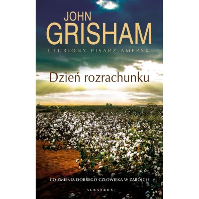 Dzie� rozrachunku - John Grisham