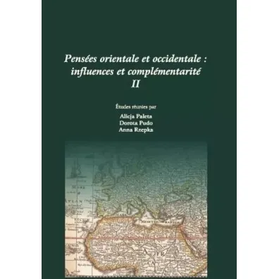 Penses orientale et occidentale.. - Alicja Paleta, Dorota Pudo, Anna Rzepka