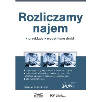 Rozliczamy najem. Prawo na co dzie� 1/2025 - Rados�aw Kowalski