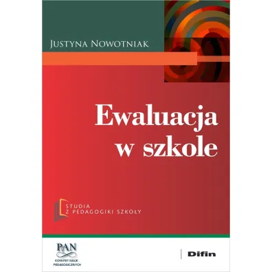 Ewaluacja w szkole - Justyna Nowotniak