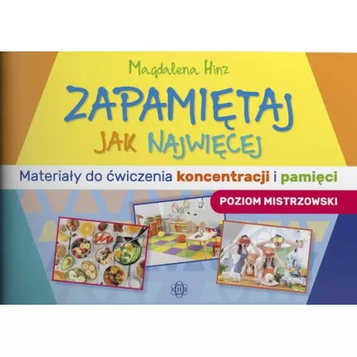 Zapamitaj jak najwicej - poziom mistrzowski - Magdalena Hinz