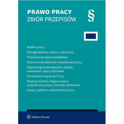 Kodeks pracy. Zbi�r przepis�w 2025