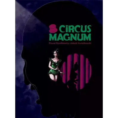 Circus Magnum - Pawe� Rzodkiewicz