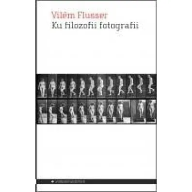 Ku filozofii fotografii - Vil�m Flusser
