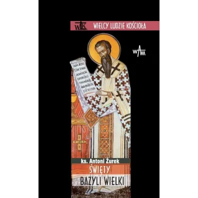 �wi�ty Bazyli Wielki - Antoni Ks �urek