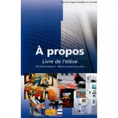 A propos B1-B2. Livre de l'eleve + CD MP3 - Christine Andant, Marie-Laure Chalaron