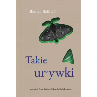 Takie urywki - Bellova Bianka
