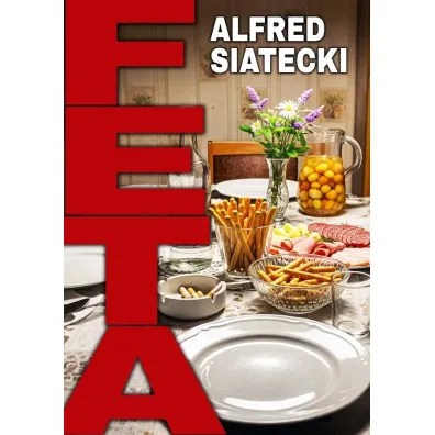 Feta - Alfred Siatecki