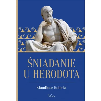 �niadanie u Herodota - Klaudiusz  Kobiela