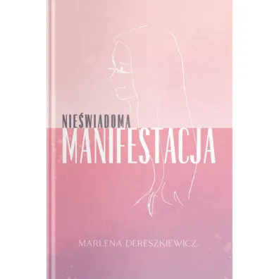 Nie�wiadoma Manifestacja - Marlena  Dereszkiewicz