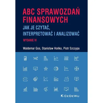 ABC sprawozda� finansowych w.6 - Piotr Szczypa, Stanis�aw Ho�ko, Waldemar Gos