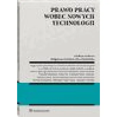 Prawo pracy wobec nowych technologii