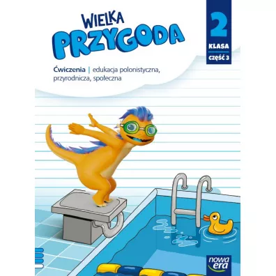 Wielka Przygoda. �wiczenia. Klasa 2. Cz�� 3. Edukacja polonistyczna, przyrodnicza i spo�eczna - El�bieta Kacprzak, Joanna Winiecka-Nowak, Ma�gorzata Ogrodowczyk, Anna  �adzi�ska