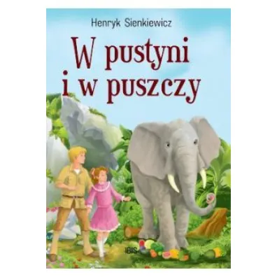 W pustyni i w puszczy - Henryk Sienkiewicz