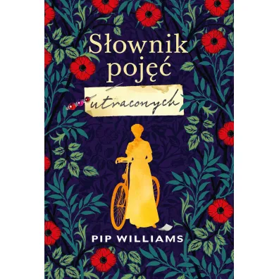 S�ownik poj�� utraconych - Pip  Williams