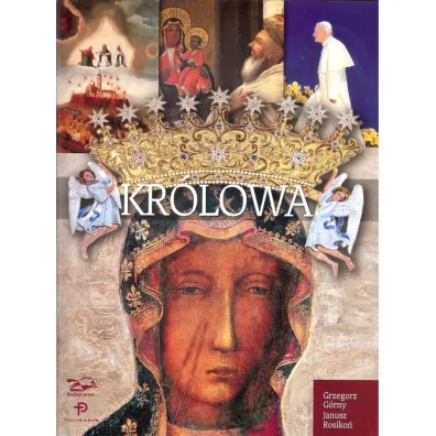 Kr�lowa. Matka Bo�a z Jasnej G�ry