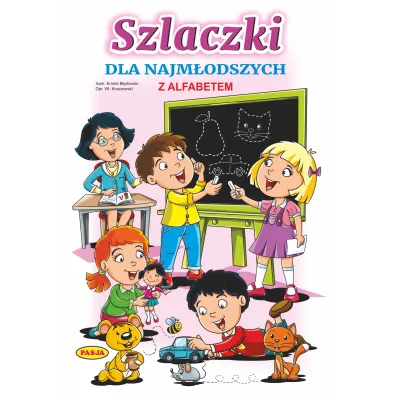 Szlaczki dla najm�odszych - Ernest B��dowski, W�odzimierz Kruszewski