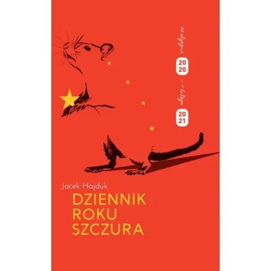 Dziennik Roku Szczura - Jacek Hajduk