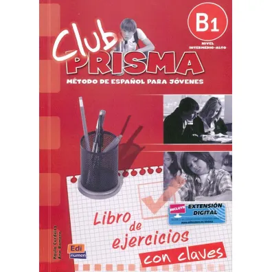 Club Prisma B1 Libro de ejercicios  EDI-NUMEN - Paula Cerdeira, Ana Romero