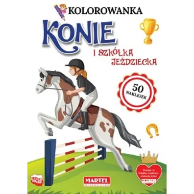 Konie i szk�ka je�dziecka z naklejkami. Kolorowanka