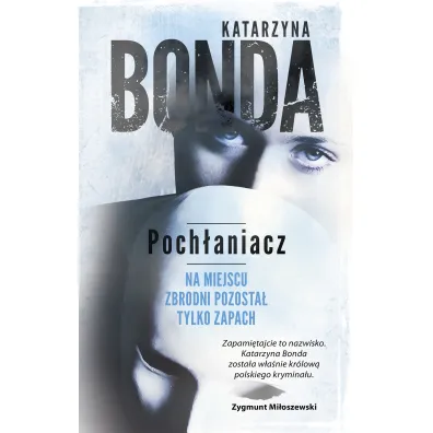 Poch�aniacz - Katarzyna Bonda