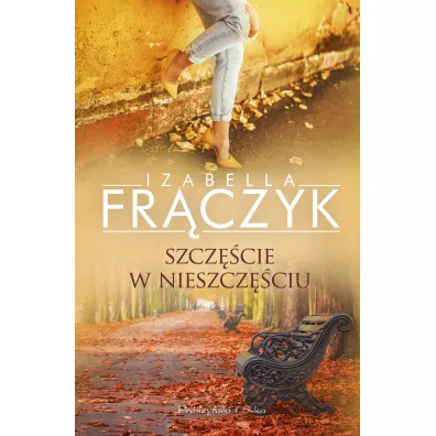 Szcz�cie w nieszcz�ciu - Izabella Fr�czyk