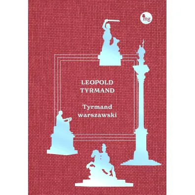 Tyrmand warszawski - Leopold Tyrmand